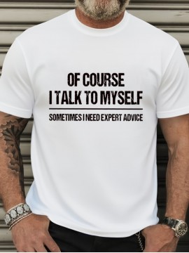 Men's Funny Saying T-Shirt 